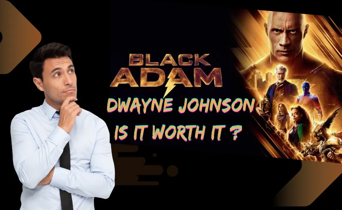 Black Adam Review - Dwayne Johnson _ is it worth it_